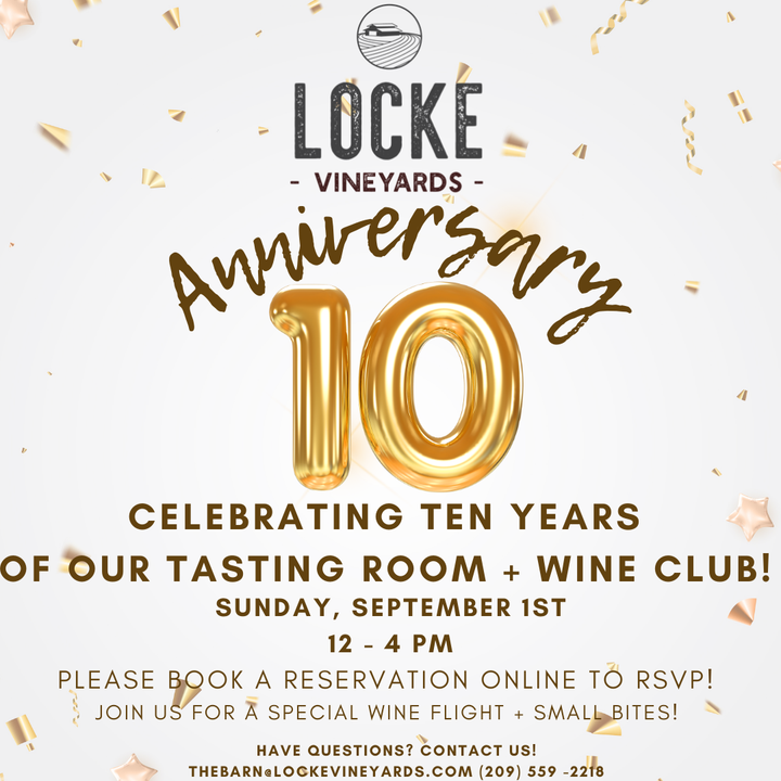 10 Year Tasting Room + Wine Club Anniversary